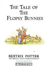 The Tale of the Flopsy Bunnies