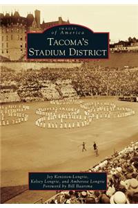 Tacoma's Stadium District