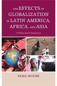 Effects of Globalization in Latin America, Africa, and Asia