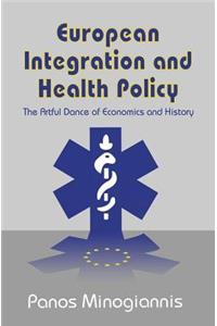 European Integration and Health Policy