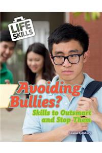 Avoiding Bullies?