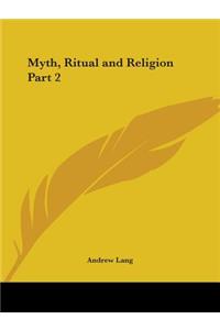 Myth, Ritual and Religion Part 2