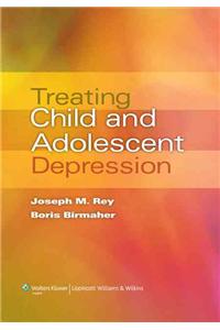 Treating Child and Adolescent Depression