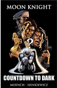 Moon Knight: Countdown To Dark