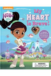 Nella the Princess Knight: My Heart Is Brave
