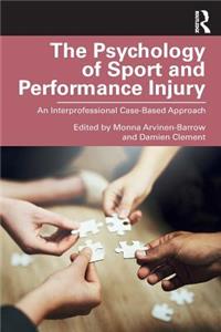 Psychology of Sport and Performance Injury