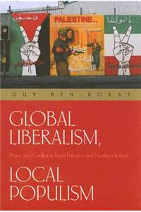 Global Liberalism, Local Populism