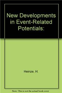 New Developments in Event-Related Potentials