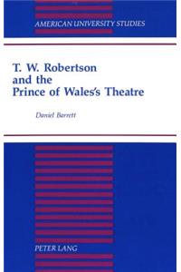 T.W. Robertson and the Prince of Wales's Theatre