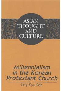 Millennialism in the Korean Protestant Church