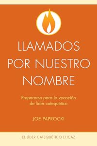 Llamados Por Nuestro Nombre