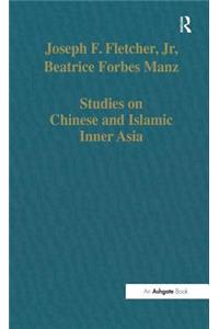 Studies on Chinese and Islamic Inner Asia