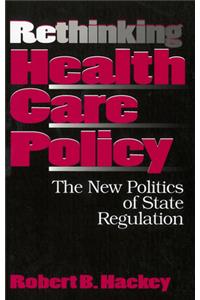 Rethinking Health Care Policy
