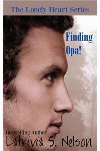 Finding Opa!