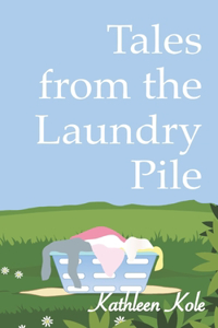 Tales from the Laundry Pile
