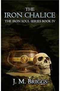 The Iron Chalice