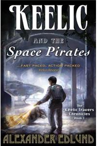 Keelic and the Space Pirates