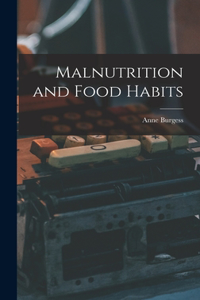 Malnutrition and Food Habits