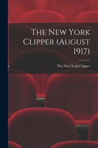 New York Clipper (August 1917)