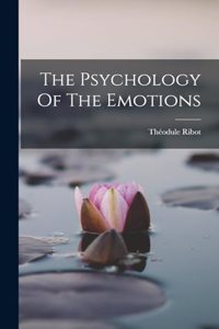 The Psychology Of The Emotions