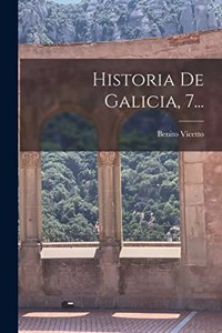 Historia De Galicia, 7...