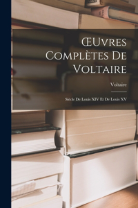 OEuvres Complètes De Voltaire