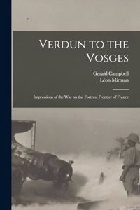 Verdun to the Vosges