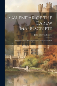 Calendar of the Carew Manuscripts
