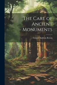 Care of Ancient Monuments