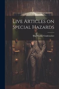 Live Articles on Special Hazards