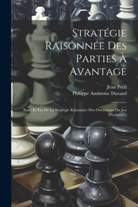 Stratégie Raisonnée Des Parties À Avantage