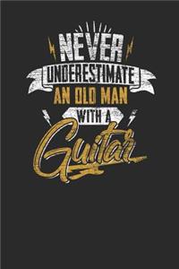 Never Underestimate An Old Man With A Guitar