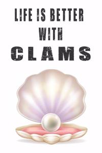 Life Is Better With Clams