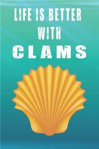 Life Is Better With Clams