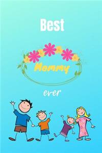 Best Mommy Ever