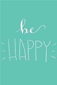 Be Happy