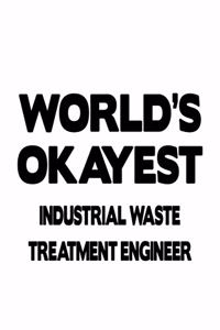 World's Okayest Industrial Waste Treatment Engineer