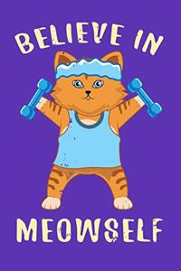 Believe In Meowself
