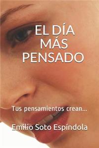 El d�a m�s pensado