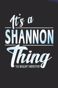 It's a Shannon Thing You Wouldn't Understand