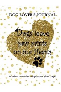 Dogs Leave Paw Prints on Our Hearts