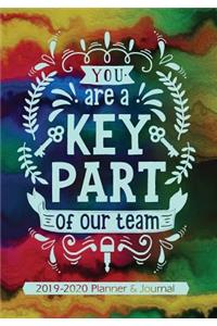 You Are A Key Part Of Our Team