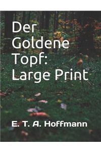 Der Goldene Topf