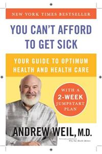You Can't Afford to Get Sick