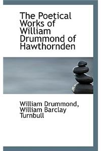 The Poetical Works of William Drummond of Hawthornden