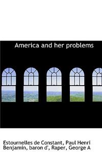 America and Her Problems