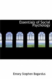 Essentials of Social Psychology