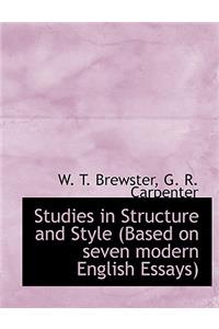 Studies in Structure and Style (Based on Seven Modern English Essays)