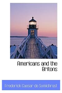 Americans and the Britons