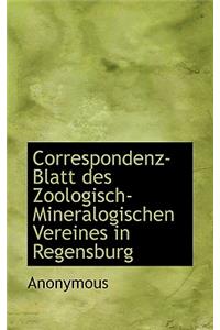 Correspondenz-Blatt Des Zoologisch-Mineralogischen Vereines in Regensburg